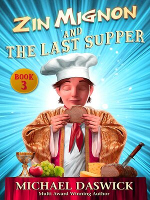 cover image of Zin Mignon and the Last Supper